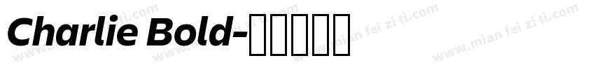 Charlie Bold字体转换